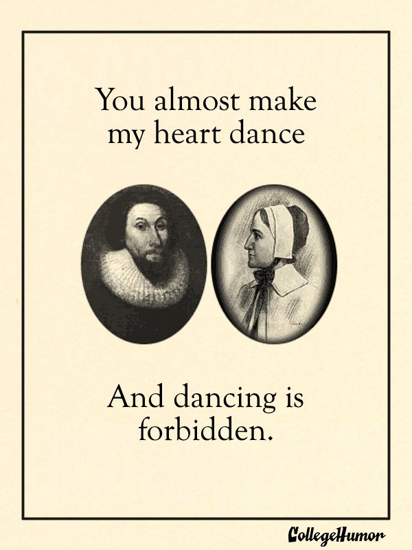 via http://www.collegehumor.com/article/6870031/puritan-valentines-day-cards